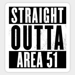 Straight Outta Area 51 Sticker